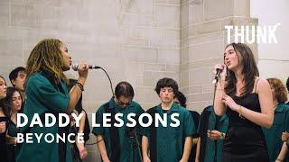 Daddy Lessons (Beyoncé) - THUNK a cappella