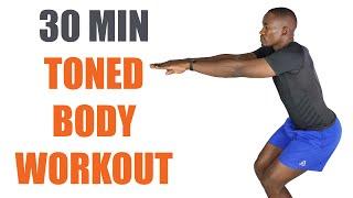 30 Minute Toned Body Workout No Equipment/ Toning and Strength Workout