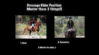 Dressage Rider Position: Master These 3 Things!!!