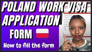 POLAND WORK VISA APPLICATION FORM | HOW TO FILL THE FORM