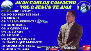 Vol 02 Jesús te ama - Juan Carlos Camacho Completo, Música Cristiana Pentecostal 