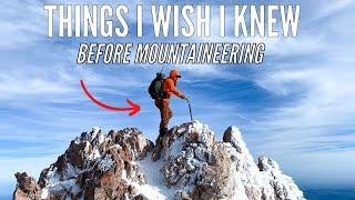 Most of You Will Ignore This MOUNTAINEERING Advice 