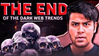 I am Sorry - No More Dark Web Videos 