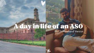 A day in life of ASO in CSS | Lifestyle of ASO After SSC CGL | Vlog-2 Weekend life | Path to Success