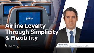 TrueBlue from JetBlue - Airline Loyalty Driving Passenger Loyalty