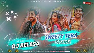 Sweety_Tera_Drama_-_2024_New_Dj_Remix_Hindi_Dancing_Dj_Song_-_Dj_Belasa_Remix