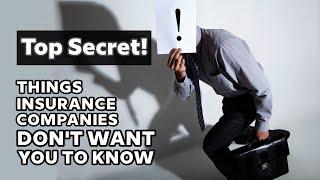 What Your Insurance Company Don't Want You to Know Regarding your Claims | Insurance Companies Hide