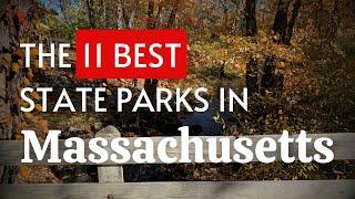 The 11 BEST State Parks In Massachusetts (2024)