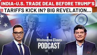 Modi Govt Saw Trump’s Tariffs Coming; Piyush Goyal-Led Team In Hectic Parleys In U.S. | HT Podcast