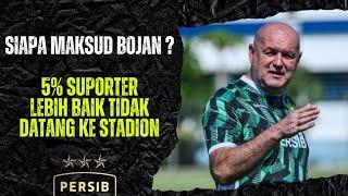 BOJAN HARAP 5% SUPORTER PERSIB TIDAK DATANG KE STADION SEBELUM DI EDUKASI