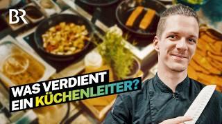 Harter Weg von der Küchenhilfe zum Chef: Was verdient ein Küchenleiter | Lohnt sich das? | BR