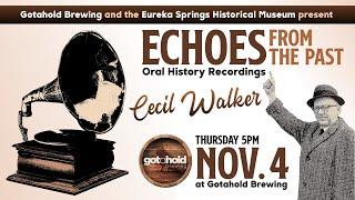 Echoes from the Past : Cecil Walker - Oral History Recording