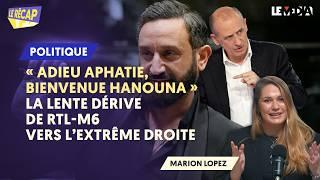 « ADIEU APHATIE, BIENVENUE HANOUNA » : LA LENTE DÉRIVE DE RTL-M6 VERS L’EXTRÊME DROITE