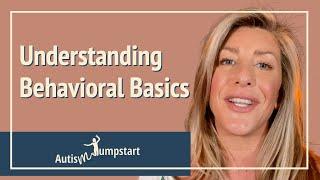 Understanding Behavioral Basics