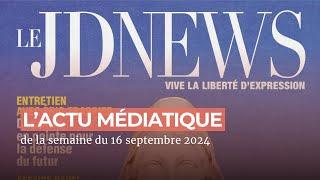 L'actualité médiatique de la semaine du 16 septembre 2024