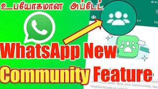 How to Create, Use WhatsApp Community in Tamil 2022 | WhatsApp Community Features | New Update