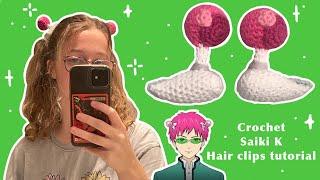 Crochet Saiki K hair clips tutorial (intermediate)