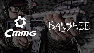 CMMG 2019 Banshee Lineup