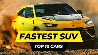 Top 10 Fastest SUVs In the World 2023 | Quickest SUV Cars