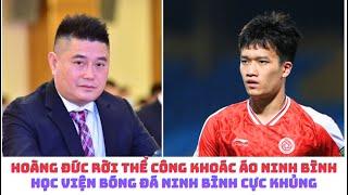 Hoàng Đức khoác áo Ninh Bình FC - học viện của ông bầu Nguyễn Đức Thụy siêu khủng