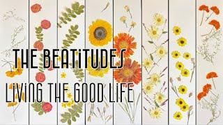 January 12, 2025 | The Beatitudes: Living the Good Life | Blessed are the poor (in spirit)