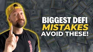 Biggest Defi Mistakes People Make | Crypto Passive Income