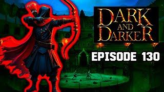 330 MS Builds | Episode 130 | Dark and Darker