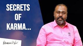 Secrets Of Karma | கர்மாவும் காலமும்| கர்மா கழிவது எப்படி? எப்போது | ALP Astrologers | SiddharBoomi|