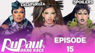 Season 16 *EPISODE 15* Spoilers - RuPaul's Drag Race (TOP, BOTTOM & ELIMINATION)