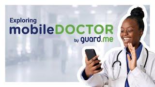 Exploring mobileDOCTOR by guard.me: the easiest way to see a doctor in Canada