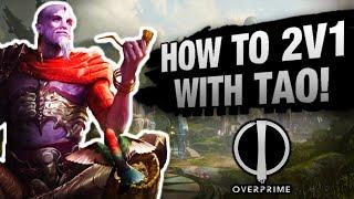 OVERPRIME GAMEPLAY - How to 2v1 with Tao (Feng Mao)! | NEW Paragon Clone CBT