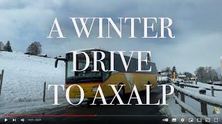 A Winter trip to Axalp, Brienz in Switzerland 4K