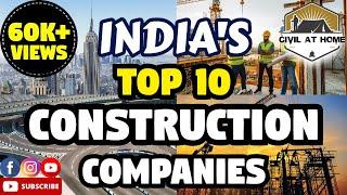 Top 10 construction companies in India | Best construction companies in India | Civil At Home