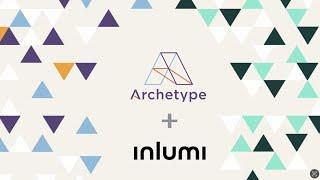 ANNOUNCING: Archetype + Inlumi