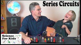 What are Series Circuits - Electricity - Science for kids