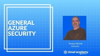 General Azure Security - Azure Training | Cloud Academy