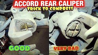 Accord How to Compess rear caliper Properly and Easly