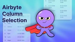Introducing Column Selection with Airbyte