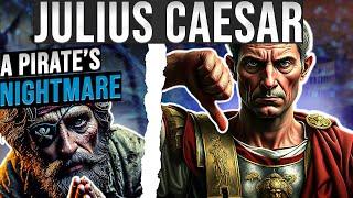 How Julius Caesar’s Pirate Revenge Reveals 5 Epic Leadership Lessons