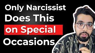 Shocking Things a Narcissist Does on Special Occasions