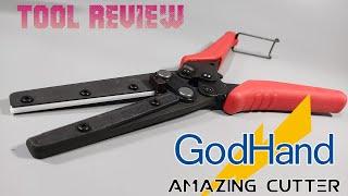 TOOL REVIEW: Godhand Amazing Cutter