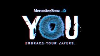 YOU - Embrace Your Layers  Season 2 | Mercedes-Benz.io