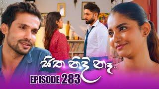 Sitha Nidi Na සිත නිදි නෑ | Episode 283 | 08th October 2024