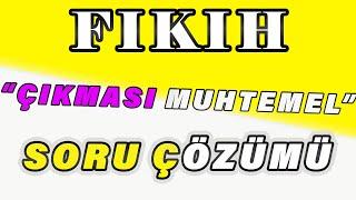 2021 Yeni Nesil Fıkıh Çıkması Muhtemel Soru Çözümü *Detaylı Anlatım*