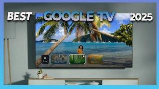 What's The BEST Google TV For You in 2025?
