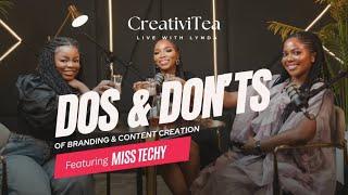 Dos and Don’ts of Branding & Content Creation | Feat. Miss Techy | CreativiTEA EP3