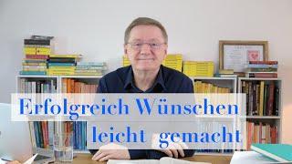 Die 4 Grundregeln - Erfolgreich wünschen leicht gemacht