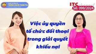 Việc ủy quyền tổ chức đối thoại trong giải quyết khiếu nại