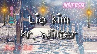 Mr.Winter - 김리오 [Lio Kim Music]