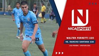  EN VIVO - Liga Primera U20  W. Ferretti U20  R. Santana U20 | Torneo Apertura 2024 - Jornada 16